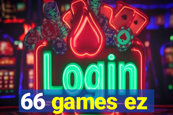 66 games ez